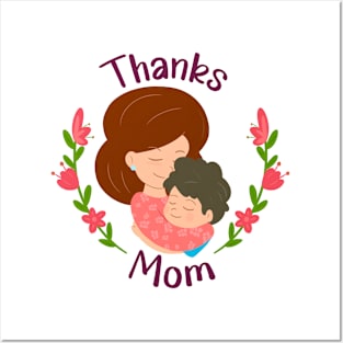 Thank you mom, mother's day or birthday Posters and Art